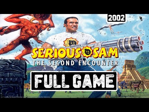 SERIOUS SAM: THE SECOND ENCOUNTER - FULL GAME PLAYTHROUGH [ALL SECRETS] NO COMMENTARY
