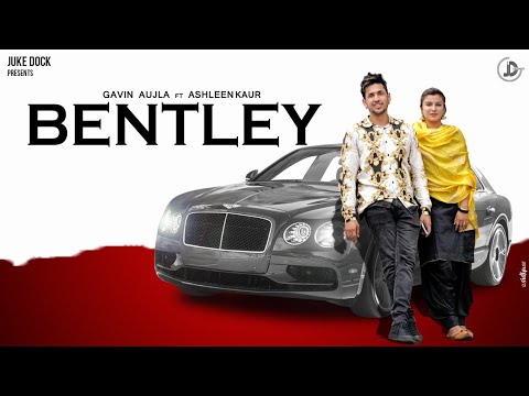Poster bentley lyrics – gavin aujla | ashleen kaur