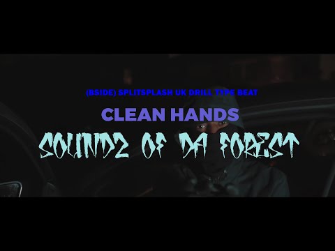 (BSIDE) SplitSplash UK Drill Type Beat 2021 - CLEAN HANDS (Prod. by Soundz Of Da Forest) 140 bpm