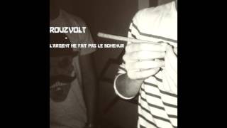 RouzVolt//L&#39;argent ne fait pas le bonheur