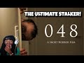 THE ULTIMATE STALKER! | 048