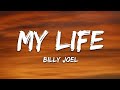 Billy Joel My Life Lyrics