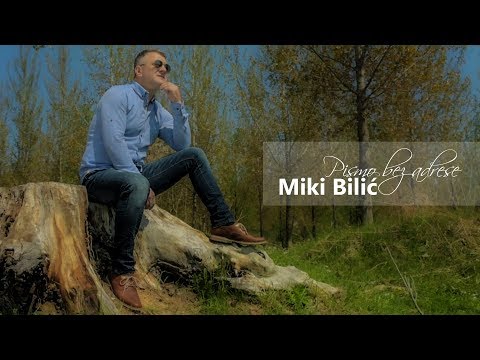 Miki Bilić  - Pismo bez adrese //Official video 2019