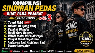Download lagu KOMPILASI SINDIRAN PEDAS BUAT PARA PEJABAT FULL BASS VOL.3 | mp3 Download lagu KOMPILASI SINDIRAN PEDAS BUAT PARA PEJABAT FULL BASS VOL.3 | mp3