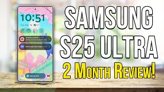Samsung Galaxy S25 Ultra: 200MP Camera, AI Features & Crazy Fast Chip! 2 Months Daily Driver Review