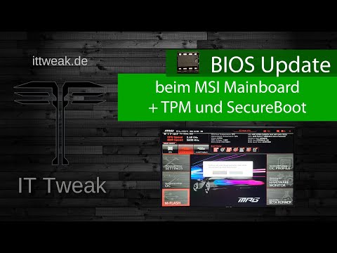 BIOS Update Tutorial für MSI-Mainboards (+ TPM  und SecureBoot aktivieren)