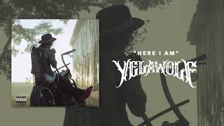 Yelawolf  - Here I Am (Official Audio)