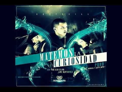 Matemos La Curiosidad - Ian The Kid Capo Ft Los MafiaBoyz - (Prod.By Radikal & DJ Ele)