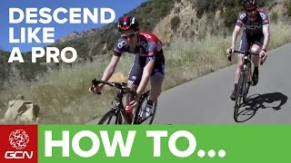 How To Descend Like A Pro