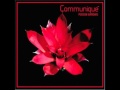 Communique - Cross Your Heart 