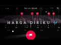 Download Lagu STORY'BEAT VN 30 DETIK DJ HARGA DIRIKU RAKA REMIXER MENGKANE VIRAL TIKTOK 🎶 Mp3 Free