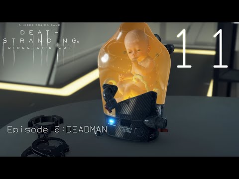 Death Stranding Director's Cut - Episode 6 Deadman FULL Walkthrough