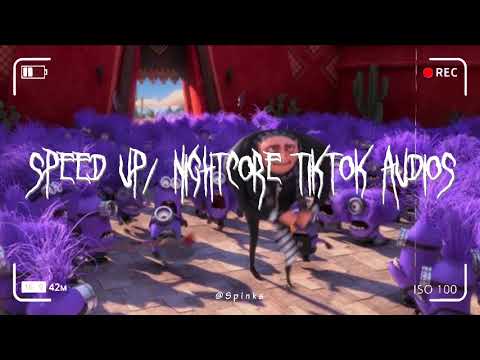 Speed up/nightcore tiktok audios part356 ♡