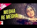 Megha Re Megha Lyrics - Lamhe