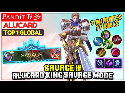 SAVAGE !!! Alucard King Savage Mode [ Top 1 Global Alucard ] Pᴀɴᴅiᴛ Ji 多  - Mobile Legends