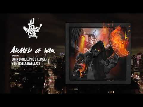 Crown | Armed For War (feat. Born Unique, Pro Dillinger & UG (Cella Dwellas))