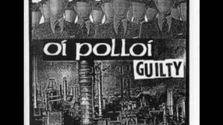OI POLLOI - "Guilty"