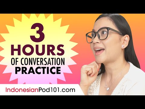 3 Hours of Indonesian Conversation Practice - Improve Speaking Skills