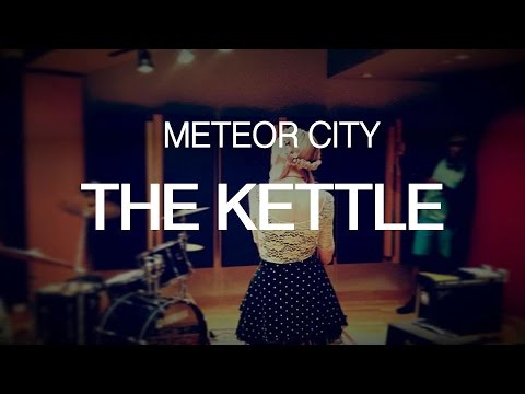 Meteor City- The Kettle (live-ish from Ai Studios)