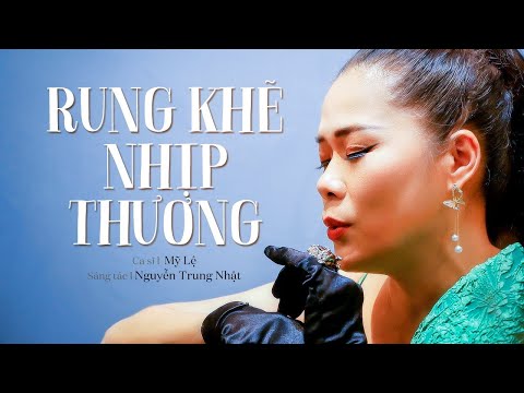 Rung khẽ nhịp thương - Mỹ Lệ