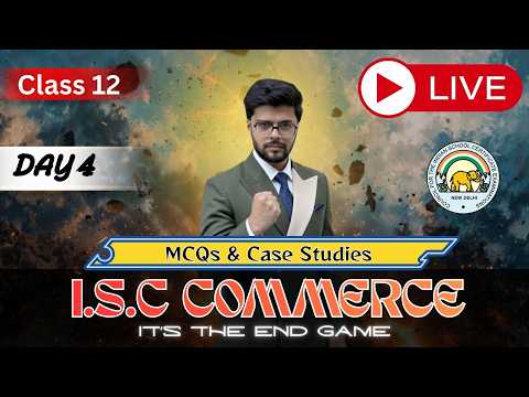 IN MCQs & Case Studies | ISC Commerce | Class 12 | Boards 2026