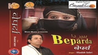 Shadab Sabri - Deewana Ho Gaya Hu - Beparda