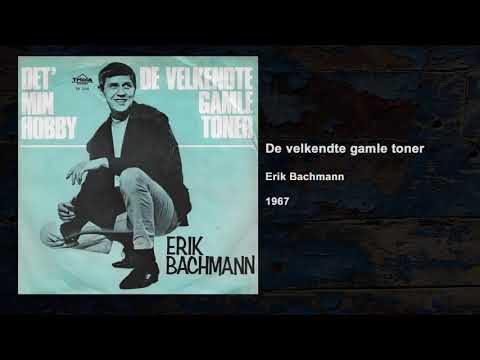 De Velkendte Gamle Toner - Erik Bachmann - 1967