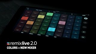 Remixlive 2.0 for iOS - Introduction