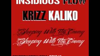Sleeping With The Enemy - Krizz Kaliko - Insidious Flow