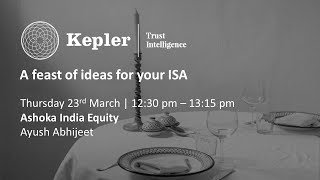 a-feast-of-ideas-for-your-isa-event-ashoka-india-equity-a-unique-approach-to-a-vital-market-04-04-2023
