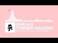 [Indie Dance] - Ephixa & Stephen Walking - Matches (feat. Aaron Richards) [Monstercat Release]