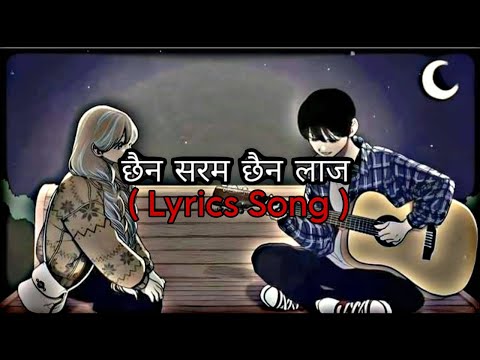chaina saram chaina laja -PINJADA ( Lyrics Video ) #satish