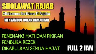 Download lagu Sholawat Rajab Merdu Sya'ban Ramadhan l Sholawat Nabi l Allahumma Bariklana Fi Rajaba Full 2 Jam mp3