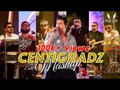 CENTIGRADZ Mashup Live Performance By Seven Wings | Shanaka Udeesha | Lavan Abhishek