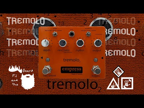 The Tremolo2 by Empress Effects - The Tremolo Series