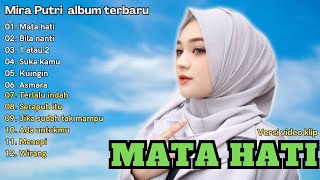 Download lagu Mira Putri full album  - Mata hati  ❤ || Koplo terbaru 2024 mp3