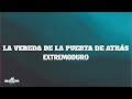 Extremoduro - La Vereda De La Puerta de Atrás (Lyrics)