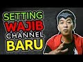 Cara Setting Channel Youtube Baru Cara Setting Channel Youtube Baru