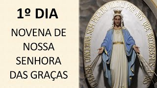Novena de Nossa Senhora das Graças - 1º dia
