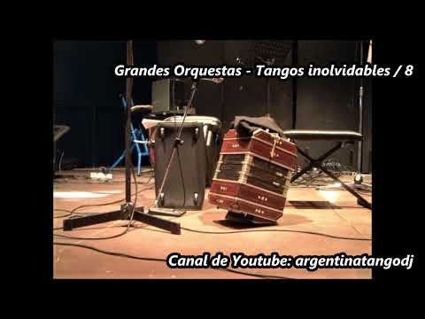 10 TANGOS INOLVIDABLES - 10 GRANDES ORQUESTAS TÍPICAS  #tango #musica #argentina