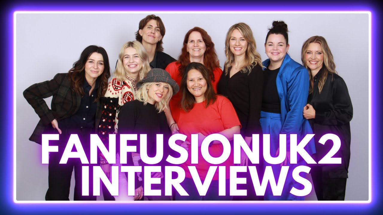 FanFusionUK 2: Interviews with Caterina, E.R., Tori, Melanie, KaDee, Amelia & Olivia!