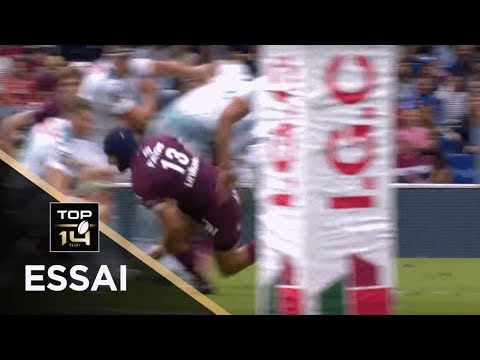 TOP 14 - Essai Romain LONCA 1 (UBB) - Bordeaux-Bègles - Pau - J1 - Saison 2018/2019