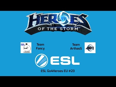 [Final] Team ArthaS Vs. Team Fancy ESL EU Go4Heroes #23 (Game 1)