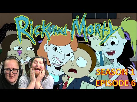 KATIE STILL DOESN'T UNDERSTAND | Rick and Morty Season 1 Ep 6 Reaction