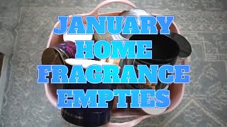 January 2026 Home Fragrance Empties