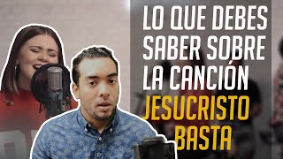 ANALIZANDO CANCIÓN CRISTIANA JESUCRISTO BASTA DE UN CORAZÓN Y LIVING