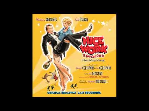 Treat Me Rough - Nice Work If You Can Get It