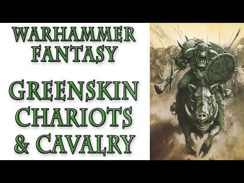Warhammer Fantasy Lore - Greenskins Cavalry & Chariots