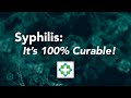 Syphilis It S 100 Curable