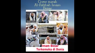 Download lagu Cover Al-Fatihah Imam Besar Terkemuka di Dunia mp3